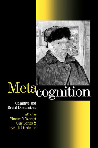 Metacognition: Cognitive and Social Dimensions