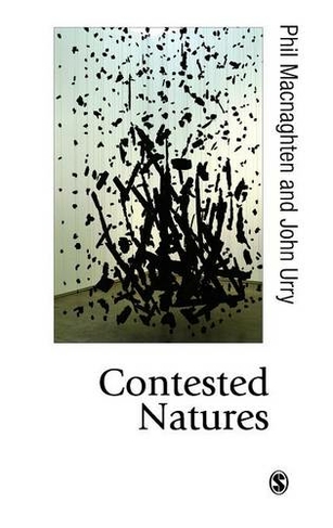 Contested Natures: (Published in association with Theory, Culture & Society)