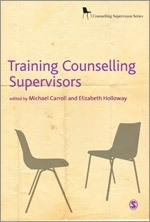 Training Counselling Supervisors: Strategies, Methods and Techniques (Counselling Supervision series)