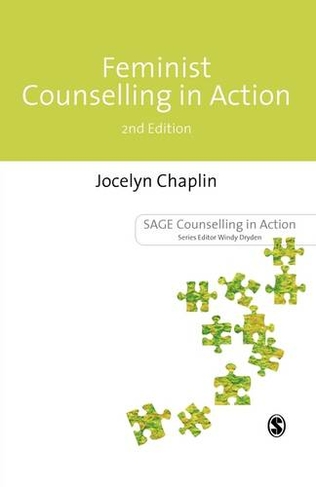 Feminist Counselling in Action: (Counselling in Action Series 2nd Revised edition)