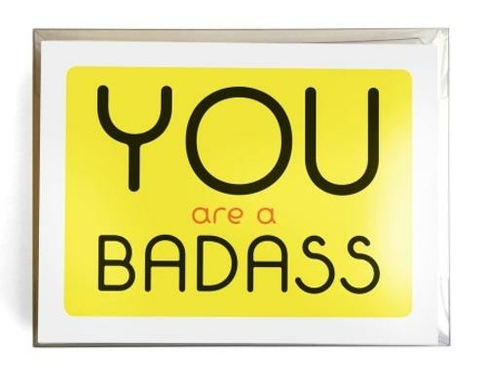 You Are a Badass (R) Notecards: 10 Notecards and Envelopes