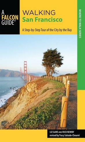 Walking San Francisco: (Walking Guides Series Second Edition)