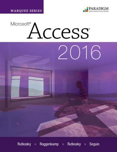 Marquee Series: Microsoft (R)Access 2016: Text (Marquee)
