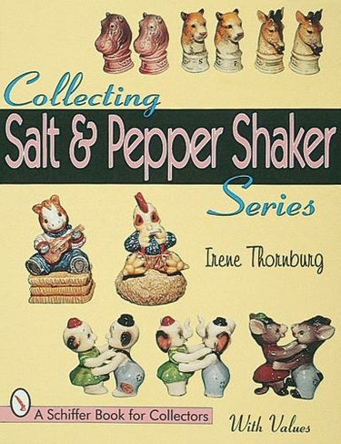 Collecting Salt and Pepper Shaker Series
