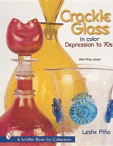 Crackle Glass in Color: Depression to '70s
