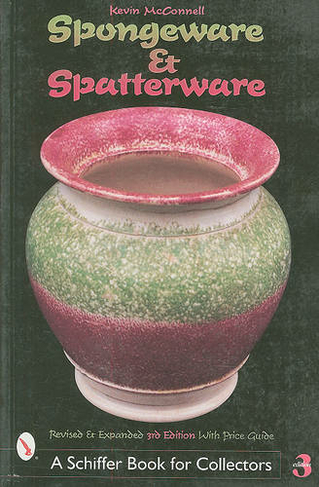 Spongeware and Spatterware