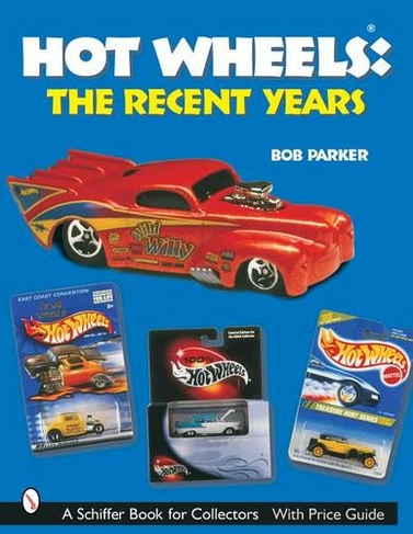 Hot Wheels (R) The Recent Years