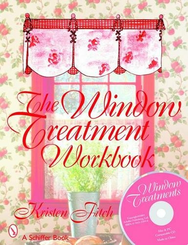 Window Treatment Workbook: With CD