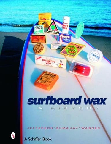 Surfboard Wax: A History