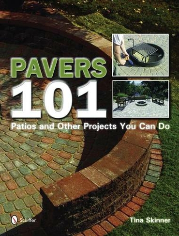 Pavers 101: Pati and Other Projects You Can Do