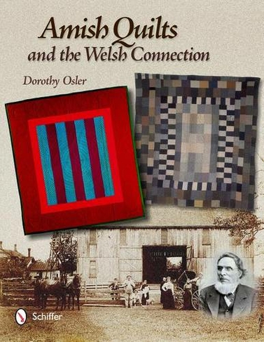 Amish Quilts and the Welsh Connection