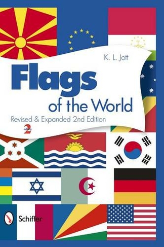 Flags of the World: (Revised & Expanded 2nd Edition)