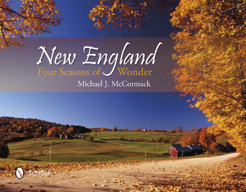 New England: Four Seasons of Wonder