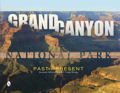 Grand Canyon National Park: Past and Present
