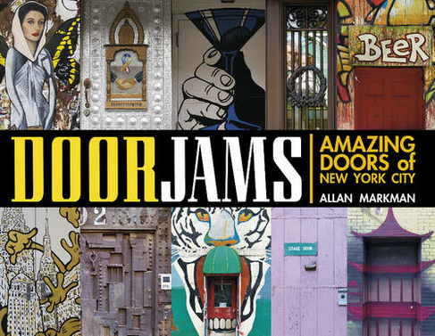 Door Jams: Amazing Doors of New York City