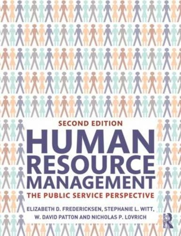 Human Resource Management: The Public Service Perspective (2nd edition)