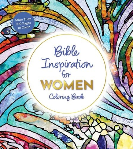 Bible Inspiration for Women Coloring Book: More Than 100 Pages to Color (Chartwell Coloring Books)