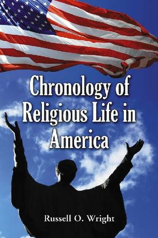 Chronology of Religious Life in America