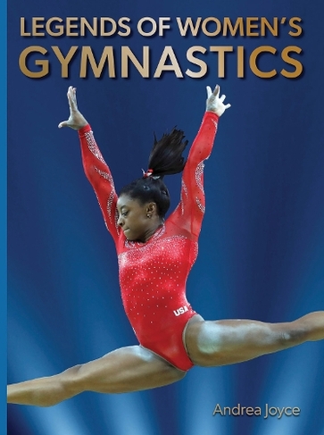 Legends of Women's Gymnastics: (Abbeville Sports)