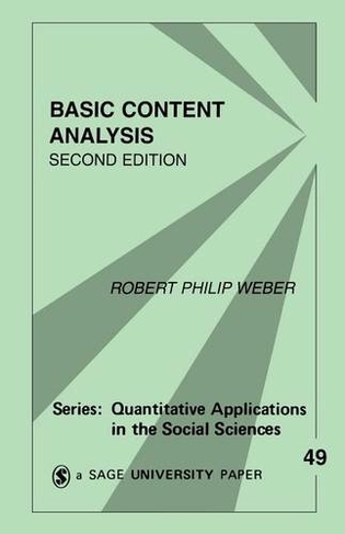 Basic Content Analysis: (Quantitative Applications in the Social Sciences)