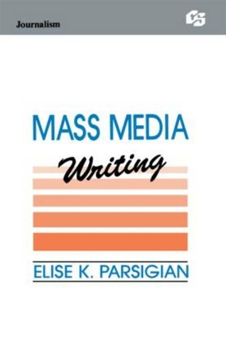 Mass Media Writing: (Routledge Communication Series)