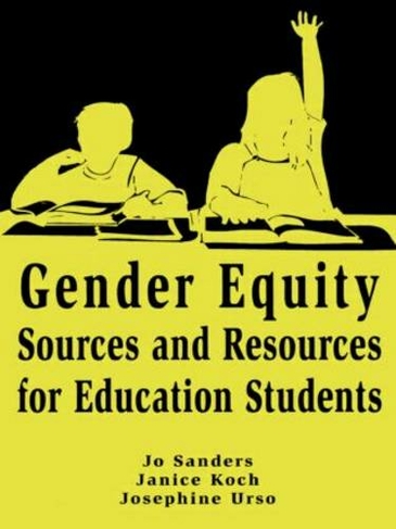 Gender Equity Sources and Resources for Education Students