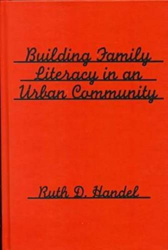 Building Family Literacy in an Urban Community