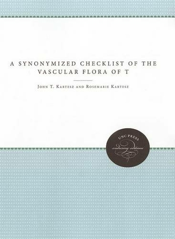 Synonymized Checklist of the Vascular Flora of the United States, Canada, and Greenland