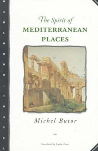 The Spirit of Mediterranean Places: (Marlboro travel)