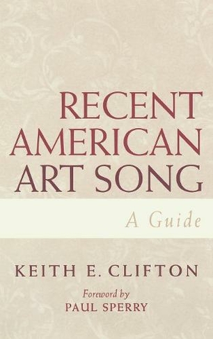 Recent American Art Song: A Guide