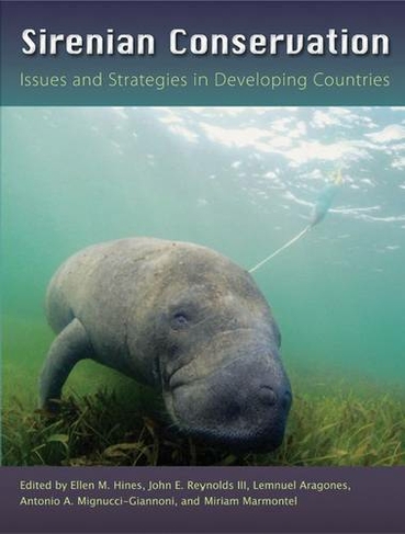 Sirenian Conservation: Issues and Strategies in Developing Countries