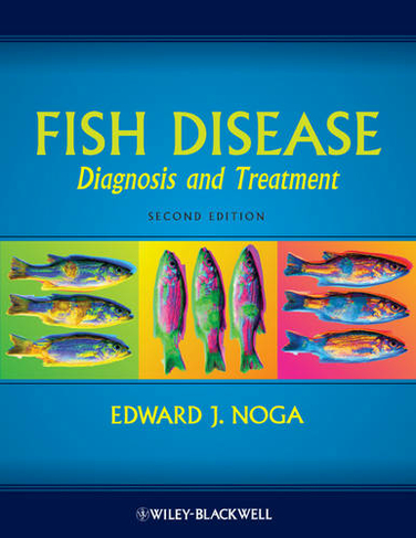 Fish Disease: Diagnosis and Treatment (2nd edition)