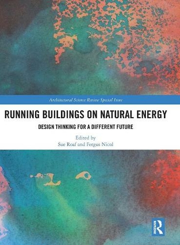 Running Buildings on Natural Energy: Design Thinking for a Different Future