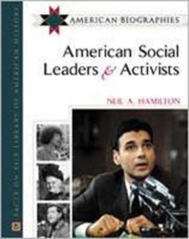 American Social Leaders and Activists: American Biographies (American Biographies)