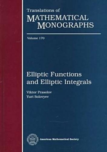 Elliptic Functions and Elliptic Integrals: (Translations of Mathematical Monographs)