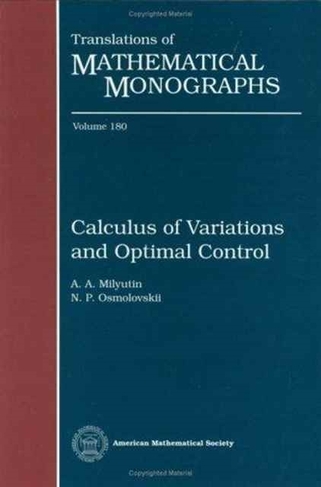Calculus of Variations and Optimal Control: (Translations of Mathematical Monographs)