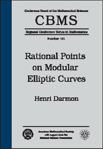 Rational Points on Modular Elliptic Curves: (CBMS Regional Conference Series in Mathematics)