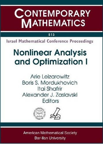 Nonlinear Analysis and Optimization I: Nonlinear Analysis (Contemporary Mathematics)