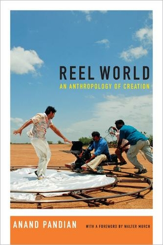 Reel World: An Anthropology of Creation