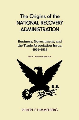 The Origins of the National Recovery Administration
