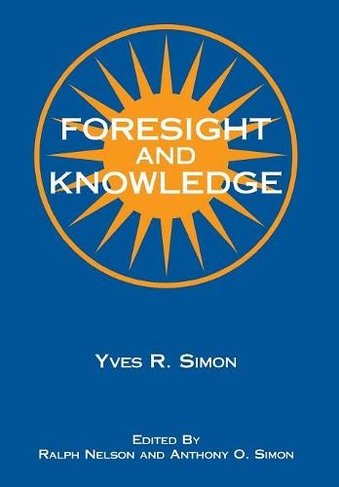 Foresight and Knowledge