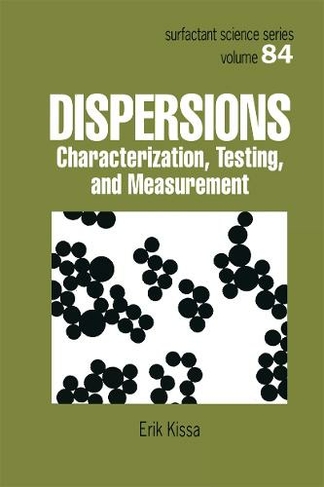 Dispersions: Characterization, Testing, and Measurement (Surfactant Science)
