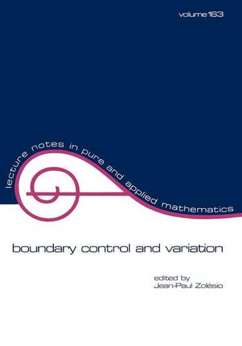 Boundary Control and Variation: (Lecture Notes in Pure and Applied Mathematics)