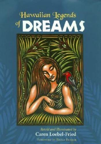 Hawaiian Legends of Dreams: (Latitude 20 Book)