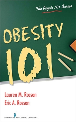 Obesity 101: (The Psych 101 Series)