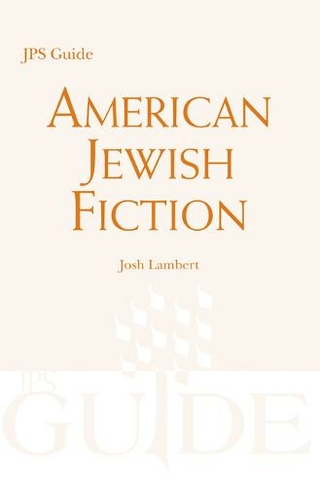American Jewish Fiction: A JPS Guide (JPS Desk Reference)