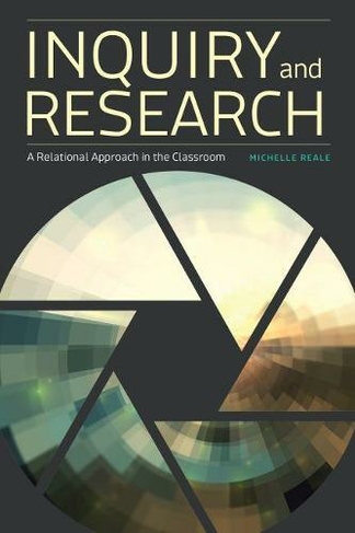 Inquiry and Research: A Relational Approach in the Classroom