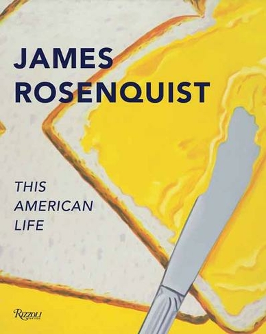 James Rosenquist: This American Life
