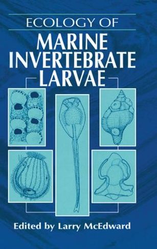 Ecology of Marine Invertebrate Larvae: (CRC Marine Science)