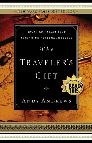 The Traveler's Gift - Local Print: Seven Decisions that Determine Personal Success (ITPE Edition)